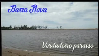 Barra Nova. Paraíso no norte do ES.