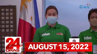 24 Oras Express: August 15, 2022 [HD]