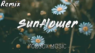 Post Malone X Swae Lee - Sunflower (Dropwizz X Dollar Bear Remix)