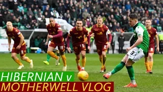 TOP SIX CASH-OUT? Hibs 2-0 Motherwell VLOG!! (16/03/2019)