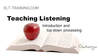 Teaching Listening 1 - Top down processing