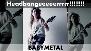 BABYMETAL - ヘドバンギャー！！ - Headbangeeeeerrrrr!!!!!!! #guitarcover