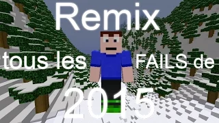 Remix  - Tous les fails de l'année 2015