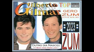 Gilberto & Gilmar - Outro dia Nasceu ( It Must Have Been Love ) Gero_Zum...