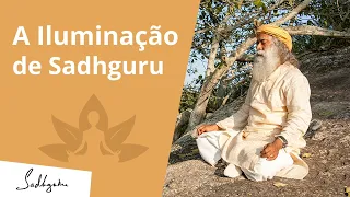 A Iluminação de Sadhguru - Em Suas Próprias Palavras | Sadhguru Português