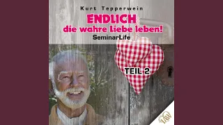 Endlich Die Wahre Liebe Leben! – Teil 4