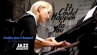 It Could Happen to You - Osaka Jazz Channel - Jazz @ the Parlor 2021.1.20