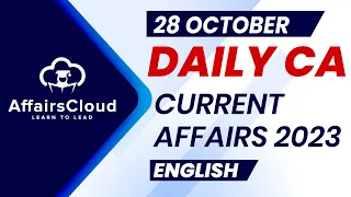 Current Affairs 28 October 2023 | English | By Vikas | Affairscloud For All Exams