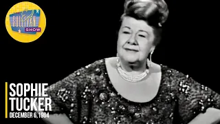 Sophie Tucker "Toot Toot Tootsie Goodbye & Some of These Days" on The Ed Sullivan Show