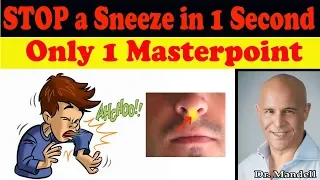 Special Master-Point to Stop a Sneeze in 1 Second - Dr Alan Mandell, DC