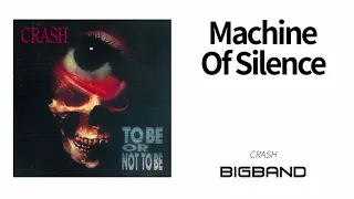 [Rock Album] CRASH - Machine Of Silence｜크래쉬｜To be or not to be｜락｜메탈｜Korean Rock Music