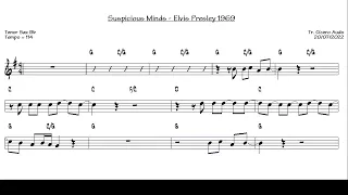 Suspicious Minds - Elvis Presley 1969 (Tenor Sax Bb) [Sheet music]