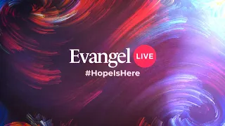 Evangel Live // Easter Sunday 4-12-20