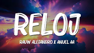Reloj (Letra/Lyrics) - Rauw Alejandro, Anuel AA, Becky G, Anitta..Mix Letra by Jennyfer