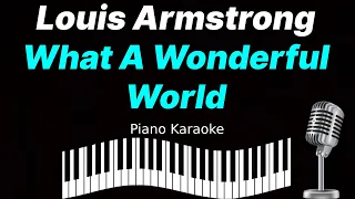 Louis Armstrong - What A Wonderful World (Piano Karaoke)