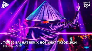 Nonstop 2024 TikTok - Nhạc Trend TikTok Remix 2024 - Nonstop 2024 Vinahouse Bay Phòng Bass Cực Mạnh