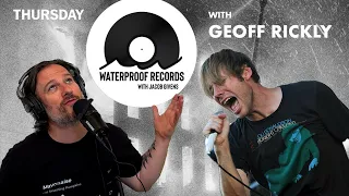 Geoff Rickly from Thursday - Episode 58 | Waterproof Records with Jacob Givens