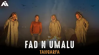 TANGARFA __ Fad N-Umalu (Official Music Video)