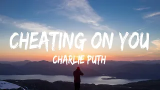 Charlie Puth - Cheating On You (Lyrics) - Post Malone, Toosii, David Kushner, Lil Durk Featuring J.