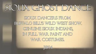 Sioux Ghost Dance 1894 - A Moment in American History