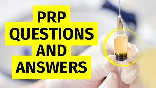 Top 10 Questions About Platelet Rich Plasma (PRP) Injections