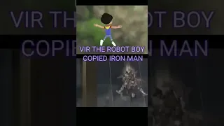 Vir the Robot Boy copied Iron Man || #virtherobotboy #ironman #marvel  #avengers #shortsa