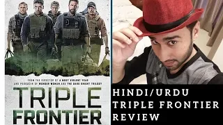 Triple Frontier - Movie Review Hindi Urdu