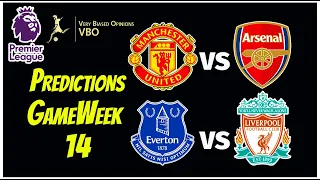 EPL Predictions Game Week 14 - Man Utd vs Arsenal & The Merseyside Derby!!
