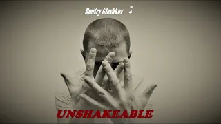 Dmitry Glushkov - Unshakeable (Original mix)