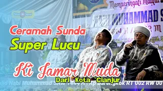 Ceramah Paling Seru KI Jamar Muda Cianjur