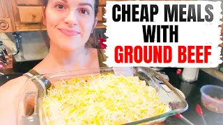 CHEAP & EASY MEALS WITH GROUND BEEF | CHEAP MEALS ON A BUDGET