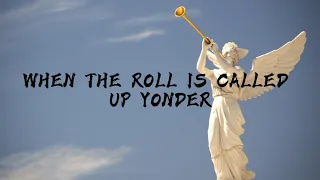 When The Roll is Called Up Yonder-Instrumental Lyrics