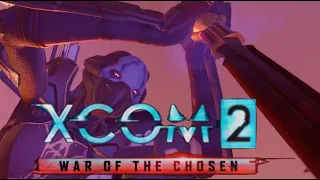 XCOM 2: War of the Chosen: Operation Twisted Vanguard