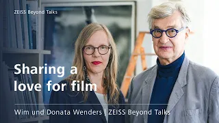 ZEISS Beyond Talks – Wim und Donata Wenders sharing a love for film