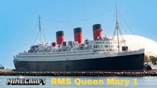 Minecraft RMS Queen Mary 1