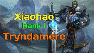 RANK 1 TRYNDAMERE - XIAOHAO TRYNDAMERE VS Darius - XIAOHAO STREAM