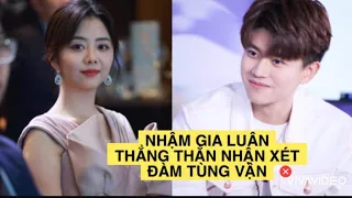 NHẬM GIA LUÂN THẲNG THẮN ĐƯA RA NHẬN XÉT VỀ ĐÀM TÙNG VẬN