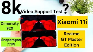 Xiaomi 11i vs Realme GT Master Edition 8k Video Support Snapdragon 778G vs Dimensity 920 🔥🔥🔥