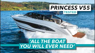 Princess V55 test drive review | All the boat you will ever need? | Motor Boat & Yachting