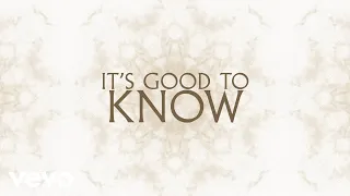 Zach Williams - Good To Know (Official Lyric Video)