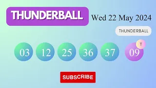 Thunderball Draw Results on Wed 22 May 2024 The National Lottery UK