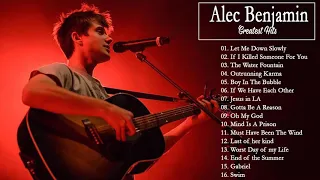 AlecBenjamin Greatest Hits 2021 - Best Songs Of AlecBenjamin full Album