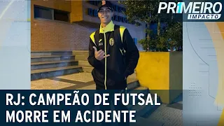 Campeão de Futsal morre em acidente de carro no Rio | Primeiro Impacto (11/07/23)