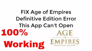 FIX Age of Empires Definitive Edition Error This App Can't Run on Your PC Windows 10