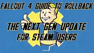 GETTING YOUR FALLOUT 4 MODS WORKING AGAIN | next gen update downgrade guide