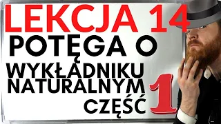 Potęga o wykładniku naturalnym część 1 WSTĘP LEKCJE Z FSOREM #14