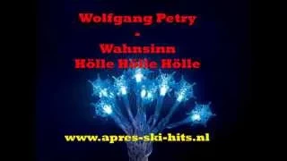 Wolfgang Petry - Wahnsinn (Hölle Hölle Hölle)