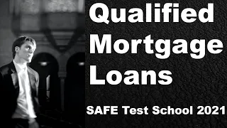 What is a QM or Qualified Mortgage Loan? (2021) | Cullen Gandy | MLO SAFE School