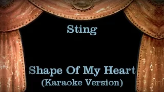 Sting - Shape Of My Heart - Lyrics (Karaoke Version)