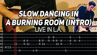 John Mayer - Slow Dancing In a Burning Room Intro - Live in LA (Guitar lesson with TAB)